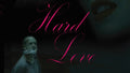 Hard Love