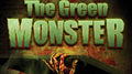 The Green Monster
